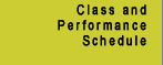 Class and Performance Schedule